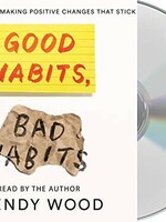 Good Habits, Bad Habits